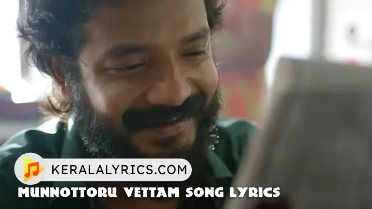 Munnottoru Vettam Lyrics